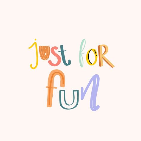 Just for fun lettering vector doodle font handwritten | free image by rawpixel.com / Bee Calligraphy Colorful, Word Art Fonts, Nursery Drawings, Fun Lettering, Phone Widget, Doodle Font, Cute Typography, Positivity Board, Fun Typography