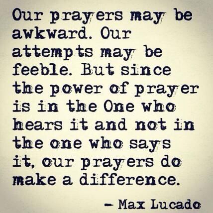 The Power Of Prayer, Behind Blue Eyes, Fina Ord, Max Lucado, Life Quotes Love, Power Of Prayer, Verse Quotes, Quotable Quotes, A Quote