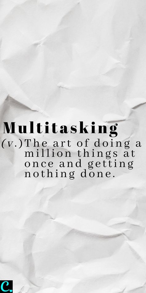 Multi Tasking Quotes, Work Quotes Funny Inspirational, Multitasking Quotes, Poka Yoke, Learning Inspiration, Success Women, Workplace Productivity, How To Be Productive, Work Habits