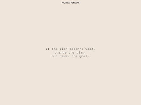 If The Plan Doesn't Work Change The Plan, Stick To The Plan, Making Plans Quotes, When Things Dont Go As Planned, Planning Quotes, Never The Same, Estrogen Dominance, Motivation App, Quirky Quotes