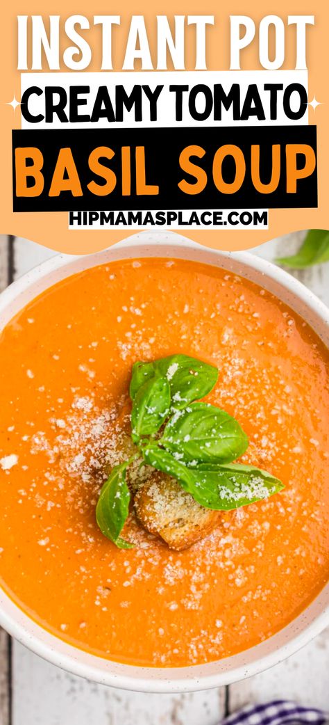 Tomato Basil Soup Instant Pot, Instant Pot Tomato Soup Canned Tomatoes, Instapot Tomato Soup, Tomato Soup Instant Pot, Instant Pot Tomato Basil Soup, Onion Dishes, Instant Pot Tomato Soup, Basil Soup Recipe, Tomato Basil Soup Recipe