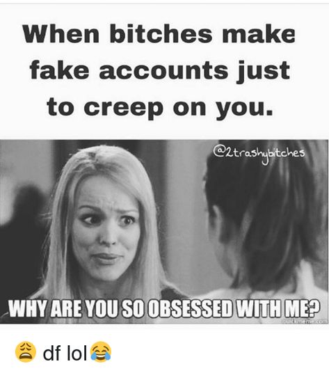 Bitch get a job!  I see you & all your fake accounts following me. You need help! Be Obsessed With Me, Stalker Quotes, Accountability Quotes, Fake Account, Savage Quotes, Get A Job, Fake People, Obsessed With Me, Lesson Quotes