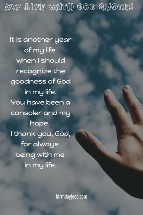 Thanking God For Another Birthday Quote, Happy Birthday To Me Quotes Thankful, Thank God For Another Year, Birthday Prayer For Me, My Everything Quotes, My Life Quotes, Warren Sapp, Godly Relationship Quotes, Apologizing Quotes