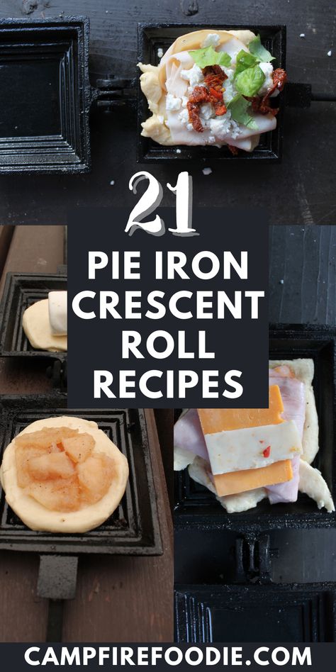 Pie Iron Crescent Roll Recipes » Campfire Foodie Hobo Pie Recipes, Camping Pie Iron, Camping Food Pie Iron, Crescent Roll Pies, Mountain Pie Recipes, Pudgy Pie Recipes, Pie Iron Cooking, Hiking Meals, Pudgy Pie