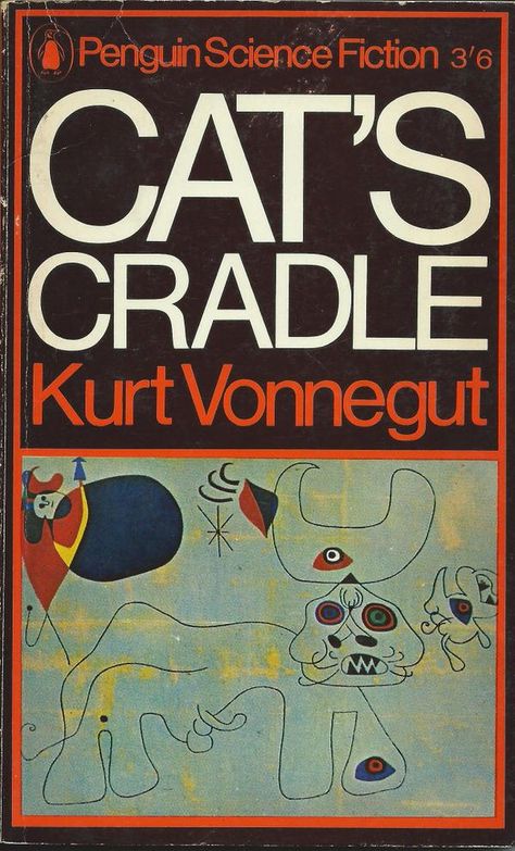 Kurt Vonnegut - Cat's Cradle cover by Joan Miro Penguin Science, Mirror Mask, Science Cat, Cat's Cradle, Penguin Books Covers, Cats Cradle, Vintage Penguin, Penguin Book, Kurt Vonnegut