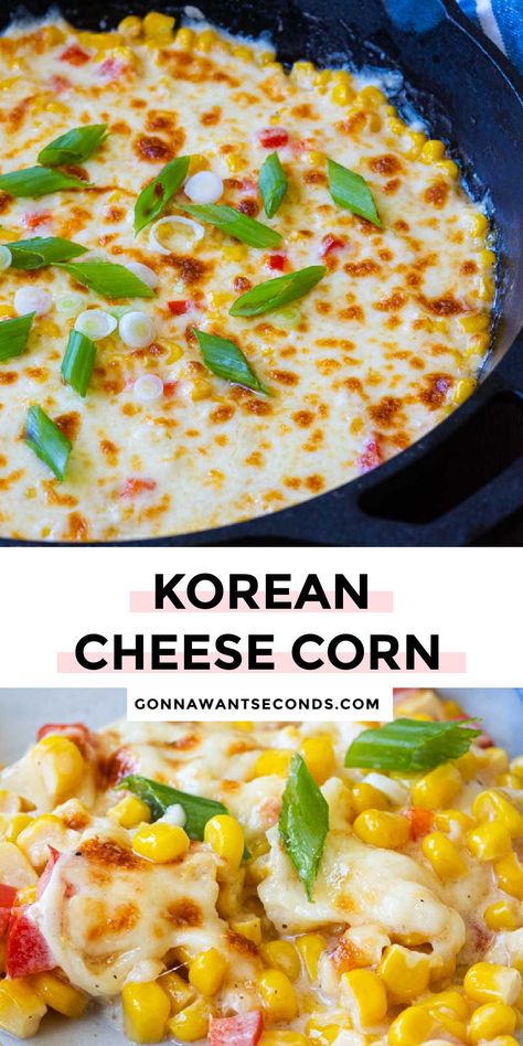 *NEW* My Korean cheese corn makes an ooey-gooey, cheesy appetizer or delicious side dish. Easy to make with ingredients you likely already have. #koreancorn #cheesecorn Korean Corn Cheese Dip, Korean Corn Dip, Korean Bbq Corn Cheese, Cheese Sweet Corn, Cheesy Grilled Corn Salad, Korean Sides Easy, Corn Main Dish Recipes, Korean Cheese Corn Recipe, Asian Corn Recipes