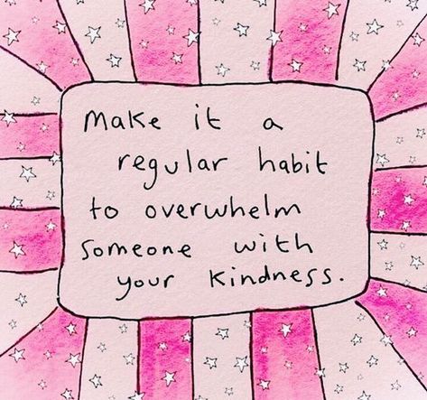 Overwhelm with kindness | #quoted Happy Words, New Energy, Happy Thoughts, Note To Self, Pretty Words, Cute Quotes, Pretty Quotes, Beautiful Words, Mantra