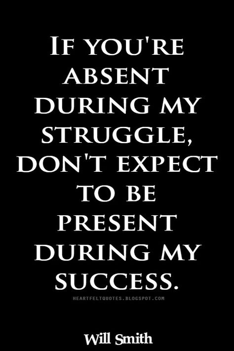 If you're absent during my struggle Work Quotes Inspirational, Work Quotes Funny, Motivation Positive, Dream Quotes, My Struggle, Funny Quotes About Life, Quotes About Life, Markiplier, Work Quotes