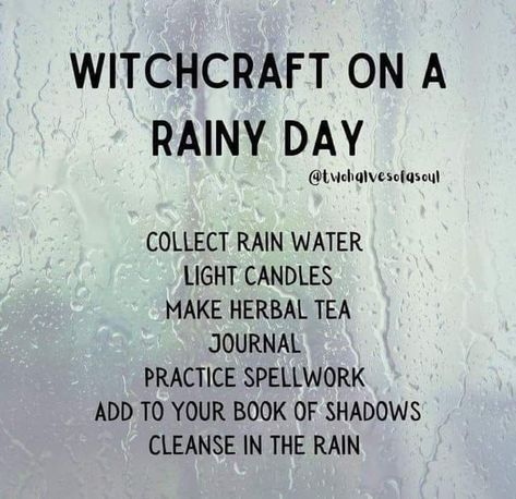 Rainy Day Witchcraft, Good Weather Spell, Rain Witchcraft, Rain Water Witchcraft, Rain Witch, Weather Magick, Sea Witchcraft, Weather Witch, Tea Journal