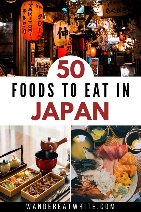 Text: 50 foods to eat in Japan; top photo: Japanese alley with paper lanterns at night; bottom left photo: japanese bento meal; bottom right: sashimi. Street Food In Japan, Foods To Try In Japan, Where To Eat In Tokyo, Kyoto Food Guide, Japanese Food In Japan, Tokyo Food Guide, What To Eat In Japan, Food To Try In Japan, Japan Travel Food