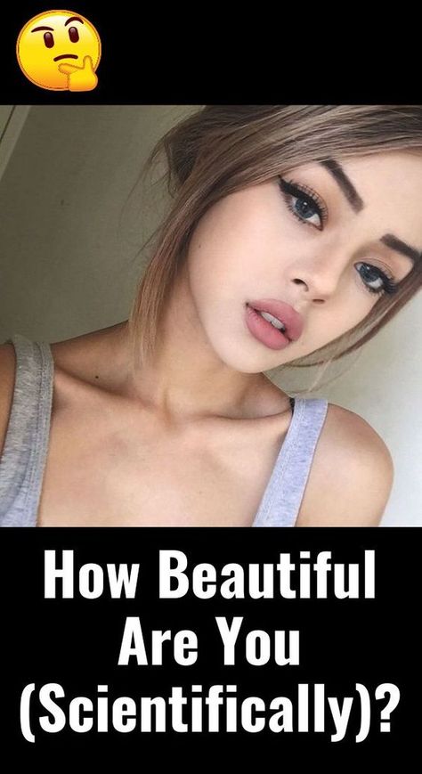 How Beautiful Are You (Scientifically)? Beauty Quiz, Beauty Quizzes, Beauty Art, How Beautiful, How To Find Out, How Are You Feeling, Beauty