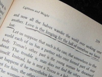 Milan Kundera, The Unbearable Lightness of Being..."love is the longing for the half of ourselves we have lost" Half Girlfriend Book, Heart Melting Quotes, Literary Love Quotes, Love You Quotes, Half Girlfriend, Love Quotes For Girlfriend, Girlfriend Quotes, Important Life Lessons