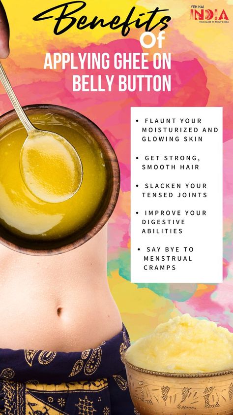 What are the benefits of applying ghee to the navel? Here are some of the top 5 Amazing Benefits Of Applying Ghee To Your Belly Button. Ghee Uses, Ghee Benefits, Ghee Recipe, Ayurvedic Diet, Diy Skin Care Recipes, Body Joints, Affordable Skin Care, Menstrual Cramps, Skin Routine