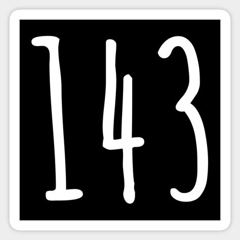 '143' white pager code for I love you. -- Choose from our vast selection of stickers to match with your favorite design to make the perfect customized sticker/decal. Perfect to put on water bottles, laptops, hard hats, and car windows. Everything from favorite TV show stickers to funny stickers. For men, women, boys, and girls. Hard Hats, Car Windows, Funny Stickers, Custom Stickers, Favorite Tv Shows, Sticker Design, Water Bottles, Okay Gesture, I Love You