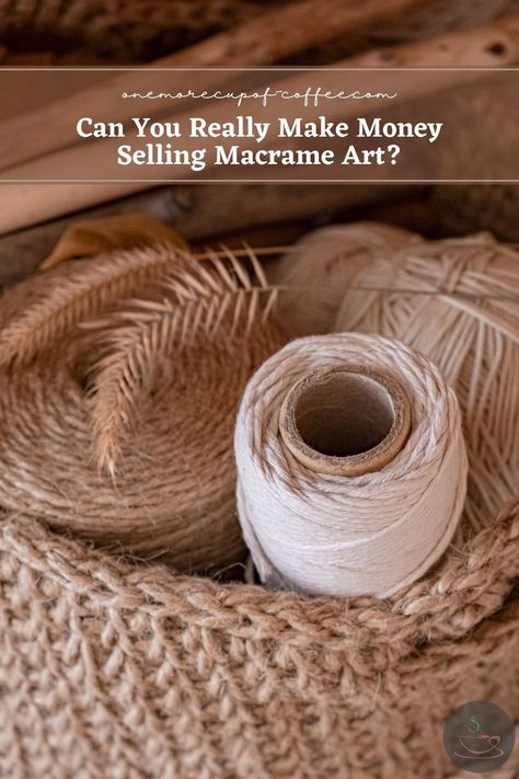 Macrame is a great way to express your creativity and have fun at the same time. And if you're thinking can you make money selling macrame art - well the straight answer is yes. Find out here how and see if you're up for it. #macrame #makemoney #sidehustle Selling Macrame, Simple Macrame, Start A Business From Home, Where To Sell, Popular Crafts, Handmade Market, Craft Markets, Income Ideas, Macrame Art