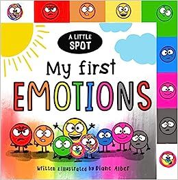 Diane Alber, Spot Books, Feelings Activities, Feelings Book, Social Themes, Activities Preschool, Board Book, Toddler Books, Feelings And Emotions