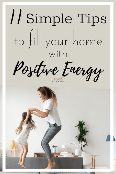 11 Simple Tips to Fill Your Home with Positive Energy. Even on the hardest of days, these tips will help you radiate positive vibes and improve your family's life at home. #goodvibes #positiveenergy via @https://www.pinterest.com/naturallymademom Positive Home Energy, House Witchery, Hippy Life, Calm Parenting, Create Positive Energy, Relaxing Spaces, Family Vibes, Astoria Park, Radiate Positive Vibes