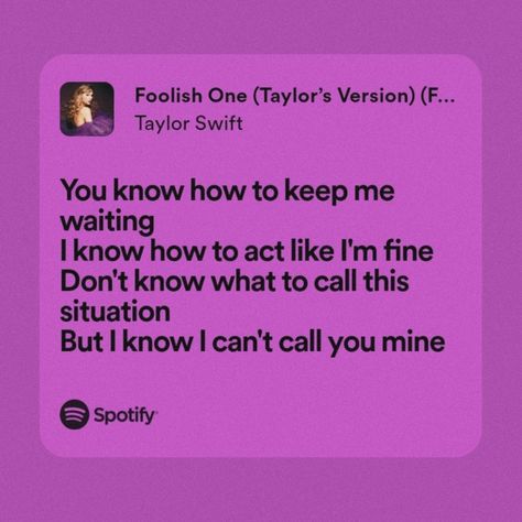 Speak Now Lyrics Taylor Swift, Foolish One Taylor Swift Lyrics, Foolish One Lyrics, Speak Now Taylors Version Lyrics, Cordelia Core, Speak Now Songs, Foolish One Taylor Swift, Gorgeous Lyrics, Luna Core