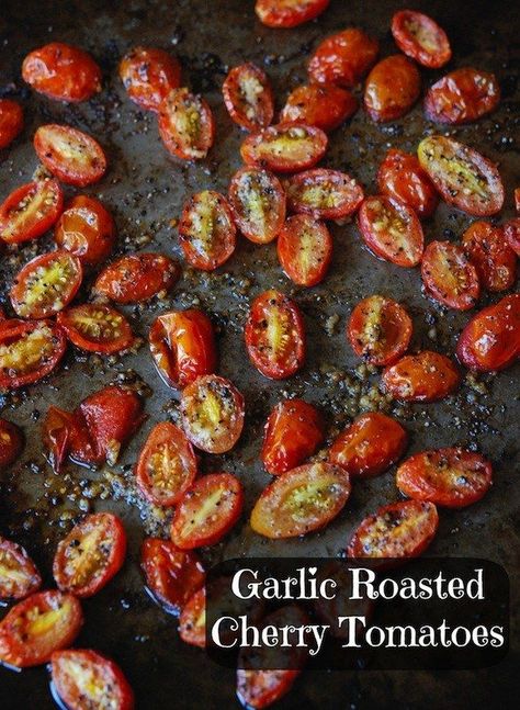 Garlic Roasted Cherry Tomatoes | 27 Of The Most Delicious Things You Can Do To Vegetables Yummy Vegetable Recipes, Roasted Cherry, Roasted Cherry Tomatoes, Delicious Vegetables, Tomato Recipes, Side Recipes, Lunch Snacks, Veggie Dishes, Vegetable Side Dishes