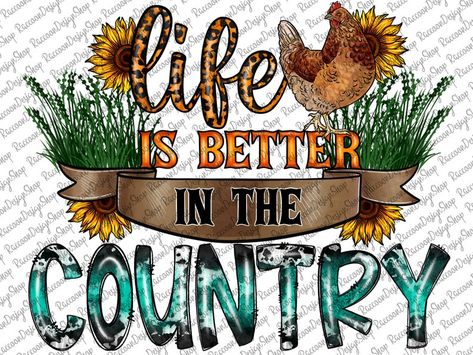 Life Is Better In The Country, Farmer Design, Farm Watercolor, Farm Animal Clipart, Farm Clipart, Chicken Png, Rural Living, Country Theme, Rural Life