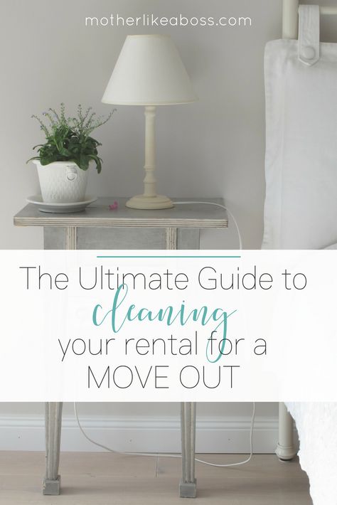 The ultimate guide to cleaning your rental for a move-out — Mother Like a Boss Cleaning Before Moving Out, Rental Cleaning Hacks, Moving Out Cleaning Hacks, Moving Out Cleaning Checklist, Moving Apartment Checklist, Rental Cleaning Checklist, Move Out Cleaning Hacks, Deep Cleaning Rental House, Rental Move Out Cleaning Checklist