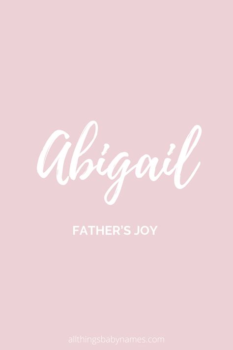 Abigail name meaning, origin and more. View our database of thousands of baby names and curated name lists to help you find the perfect name for your baby. Abigail Aesthetic Core, Abigail Aesthetic Name, Abigail Meaning, Abigail Name Meaning, Ayla Name Meaning, Abigail Wallpaper Name, Abigail Aesthetic, Isabelle Name Meaning, Abigail Bible