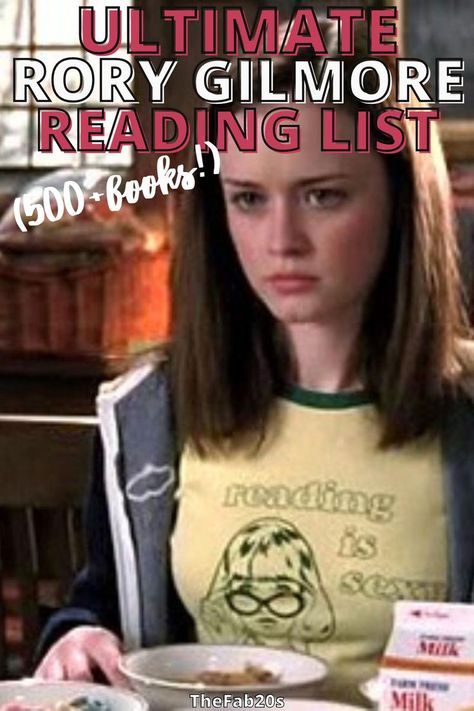 Roroy Gilmore reading a book with font says Ultimate Rory Gilmore Reading List Gilmore Book List, Gilmore Books, Rory Gilmore Reading List, Rory Gilmore Books, Rory Gilmore Reading, What Book, Reading Challenge, Rory Gilmore, Classic Literature