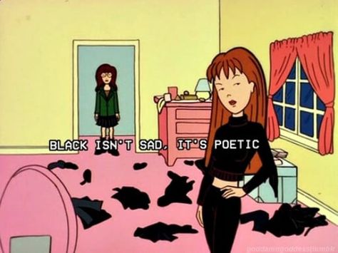 27 "Daria" Quotes That Are So Darn Relatable You've Probably Said Them A Woman, Bed, Black