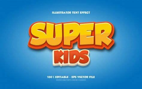 Editable text effect, super kids style i... | Premium Vector #Freepik #vector #kids #typography #font #text Kids Typography Design, Text Effect Illustrator, Kids Typography, Back To School Illustration, Payday Sale, Candy Text, Party Font, Childrens Alphabet, Game Logos