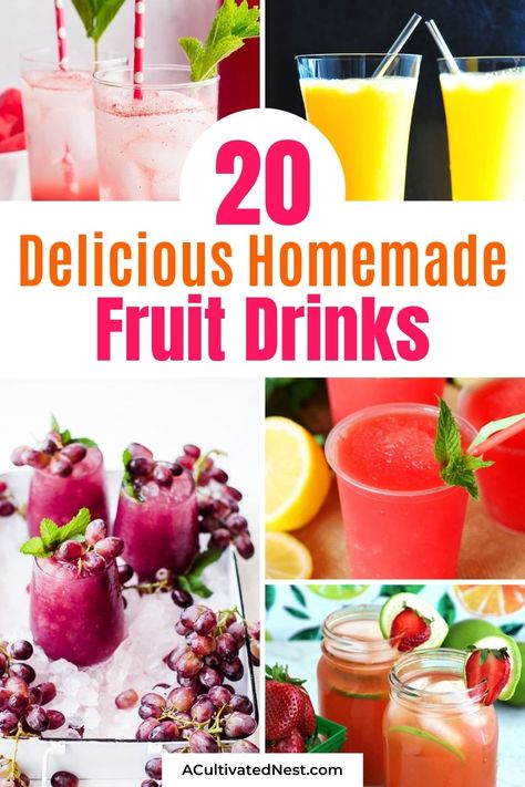 20 Homemade Fruit Drink Recipes- For a delicious way to add more fruit to your diet, make some of these 20 homemade fruit drink recipes! These delicious summer drinks will cool you off and refresh you even on the hottest days! | drinks made with real fruit, #fruitDrinks #drinkRecipes #drinks #fruitRecipes #ACultivatedNest Fresh Fruit Drinks Homemade, Fruit Juice Recipes For Party, Homemade Fruit Drinks, Homemade Fruit Punch Recipes, Fruit Juice Ideas, Healthy Fruit Drinks Recipes, Homemade Fruit Juice, Homemade Fruit Juice Recipes, Fruit Drinks Healthy