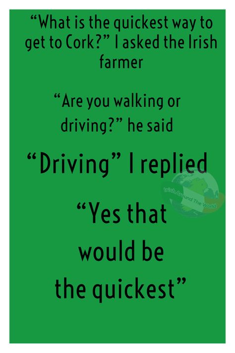 Irish joke walking or driving to Cork Irish Memes Hilarious, Irish Jokes Hilarious, Funny Irish Jokes, Irish Memes, Irish Blessing Quotes, Irish Jokes, Why Are You Laughing, The Irishman, Irish Funny