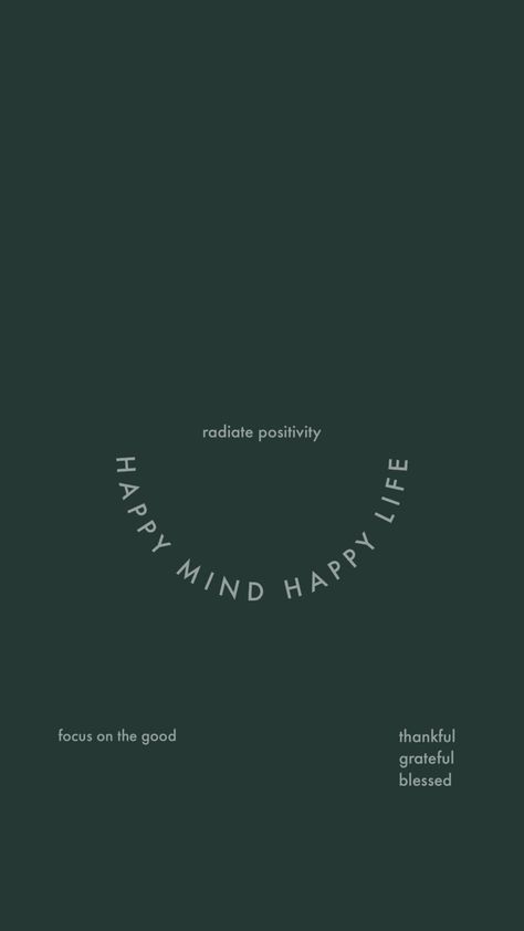 Happy Mind Happy Life Wallpaper, Living My Best Life Wallpaper, Motivational Screen Wallpaper, Clear Mind Wallpaper, Positive Mind Wallpaper, Happy Background Aesthetic, Delayed Gratification Wallpaper, Gratitude Wallpaper Iphone, Aesthetic Wallpaper Positive Quotes