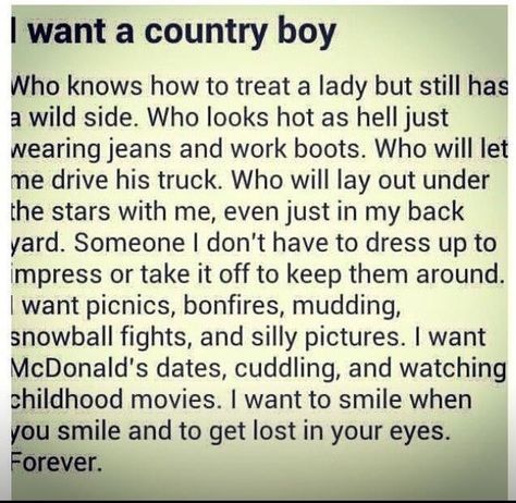 Quotes For Guys Country Boy. QuotesGram Country Relationship Goals, Country Relationships, Love For Me, Country Girl Life, Everything Country, Country Couples, Country Girl Quotes, Country Boy, Country Quotes