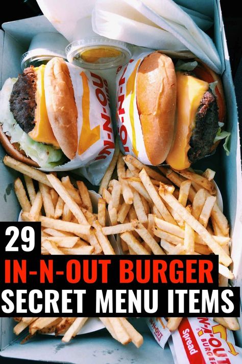 In And Out Secret Menu Food, In N Out Secret Menu Items, In N Out Menu, Foodie Travel Usa, Restaurant Hacks, In And Out Burger, In N Out Burger, Secret Menu Items, The Best Burger