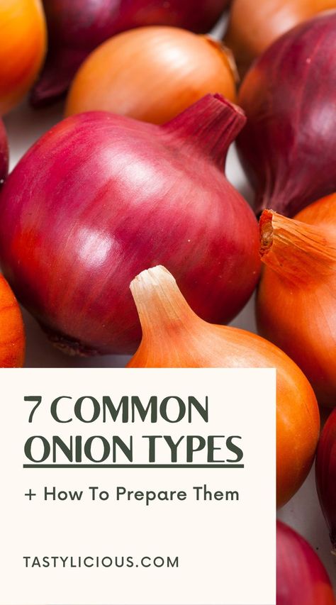 types of onions for cooking | types of onions chart | types of onions | types of sweet onions | types of onions and uses | different types of onions | all types of onions Onion Use Chart, Different Types Of Onions, Use The Right Onion Chart, Types Of Onions And Their Uses, Onion Types, Harvesting Onions When To, Types Of Onions, Hacks Kitchen, Onion Juice