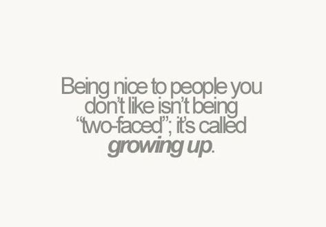 Quotes About Not Being Nice. QuotesGram Two Faced Quotes, Cheating Boyfriend, Face Quotes, Being Nice, Funny Memes About Life, Inpirational Quotes, Two Faced, Two Face, Lovers Quotes