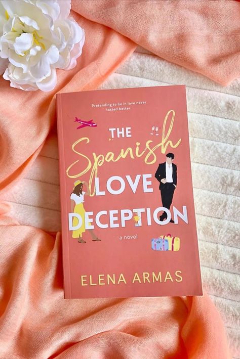 Spanish Love Deception Book, Best Romantic Books, The Kiss Quotient, Helen Hoang, Sweet Romance Books, The Spanish Love Deception, Tiktok Made Me Buy It, Spanish Love Deception, Fiction Books Worth Reading