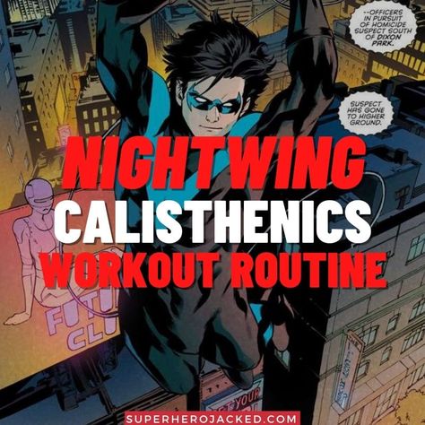 The Bat Family, Nerdy Workout, Superhero Jacked, Calisthenics Workout Routine, Celebrity Workout Routine, Hero Workouts, Different Workouts, Pyramid Training, Nightwing Cosplay