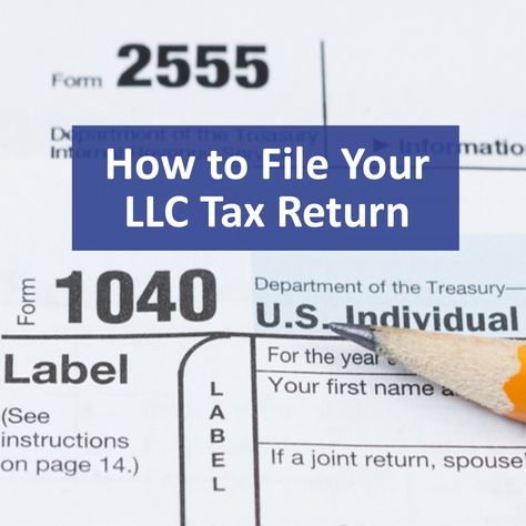 How to File Your LLC Tax Return - The Tech Savvy CPA Taxes Tips, Business Taxes, Business Tax Deductions, Ideas For Photography, Llc Business, 1 Worksheet, Small Business Tax, Small Business Accounting, Limited Liability Company