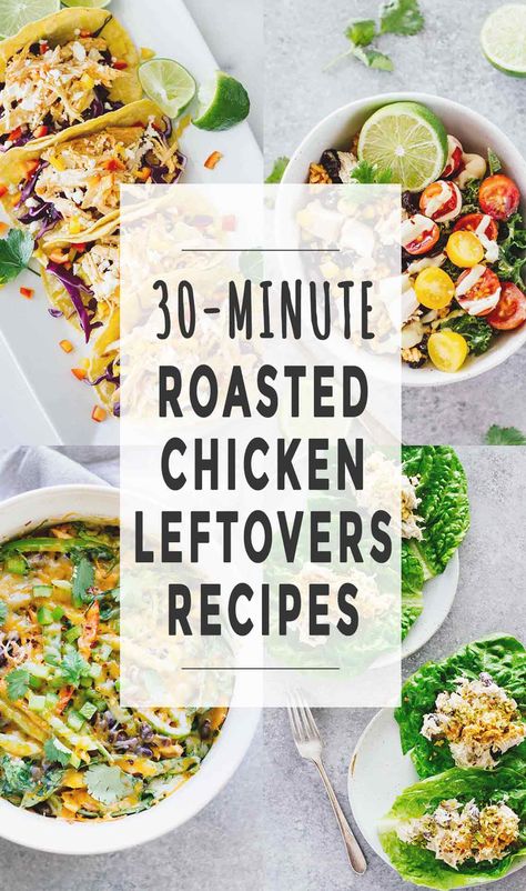 30-Minute Roasted Chicken Leftovers Recipes - Jar Of Lemons Reuse Chicken Leftovers, What Can You Make With Left Over Rotisserie Chicken, Roasted Chicken Leftover Recipes, Chicken Leftovers, Lemons Recipes, Leftover Roast Chicken, Panini Recipes Chicken, Health Lunch, Roast Chicken Dinner