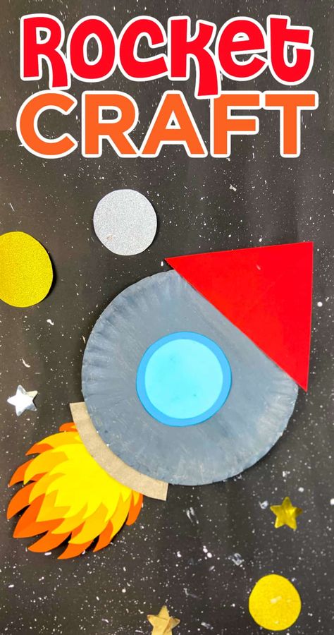 Exploring Space Art And Craft, Paper Plate Space Crafts, Rocket Preschool Craft, Space Arts And Crafts For Toddlers, Outer Space Crafts For Kids Preschool, Spaceship Craft Preschool, Rocket Ship Craft Preschool, Space Rocket Craft For Kids, Outer Space Crafts For Toddlers