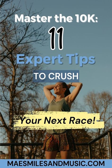 I'm standing with my face toward the sun. Both my arms are in the air as I pull to tighten my pony tail. I'm wearing my running clothes including my Bolder Athletic Wear running skirt and my Patagonia running tank top. Text overlay reads, "master the 10k: 11 expert tips to crush your next race! maesmilesandmusic.com" 10k Training Schedule, 10k Training Plan, 10k Training, Training For A 10k, Training Schedule, Running Tips, Training Plan, Finish Line, How Many