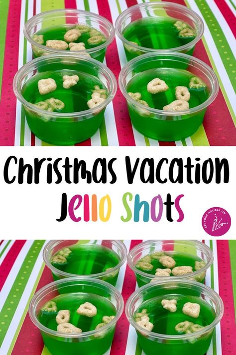 Christmas Vacation Jello Shots, Aunt Bethany Jello Shots, Christmas Vacation Jello Mold Recipe, Jello Shots For Christmas Party, Christmas Shots Jello, Christmas Vacation Drinks, Christmas Vacation Cocktail, Christmas Party Jello Shots, Christmas Vacation Themed Cocktails