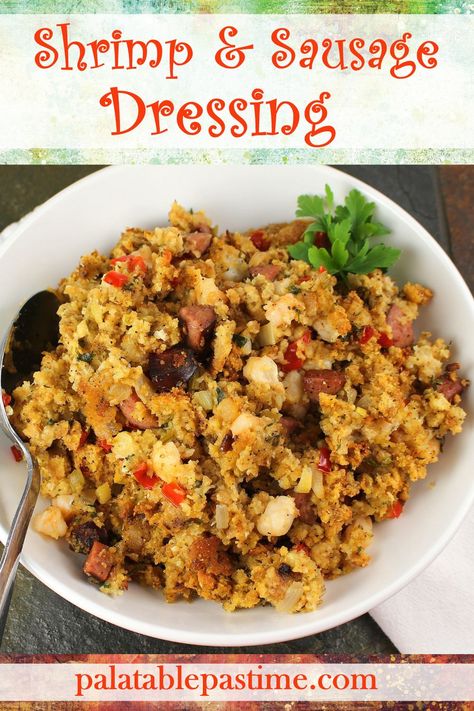 Shrimp and Sausage Dressing is a Southern type of dressing or stuffing (in the north) that pairs well with most entrees. via @suelau1 Shrimp Dressing Thanksgiving, Seafood Dressing, Shrimp Dressing, Sausage Dressing, Turkey Side Dishes, Thanksgiving Menu Recipes, Thanksgiving Festivities, Shrimp And Sausage, Savory Sides