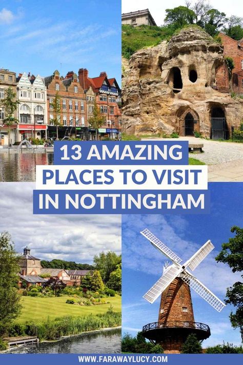 13 Amazing Places to Visit in Nottingham for a Great Day Out Nottingham England, Manchester Travel, London England Travel, Scotland Vacation, Nottingham City, England Beaches, Nottingham Uk, Amazing Places To Visit, European City Breaks