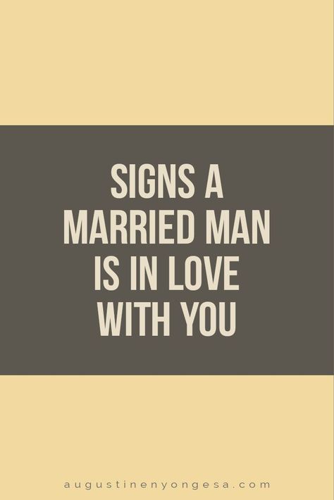 Signs a Married Man is in Love with you Married Man Aesthetic, Talking To A Married Man Quotes, Hes Married But I Love Him, Falling In Love With A Married Man, In Love With Married Man, In Love With A Married Man Quotes, Loving A Married Man, Men In Love Signs, Praying For Future Husband