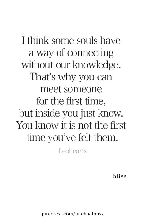 That moment; when souls touch, connect. 💘💘 Each Person Is Unique Quotes, When Souls Connect Quotes, Soul Connections Quote, Souls Connecting Quotes, Quotes About Soulmates Friendship, Soul Connection Quotes Friendship, Soulmate Friendship Quotes, Friendship Soulmate Quotes, Best Friend Soulmate Quotes Friendship