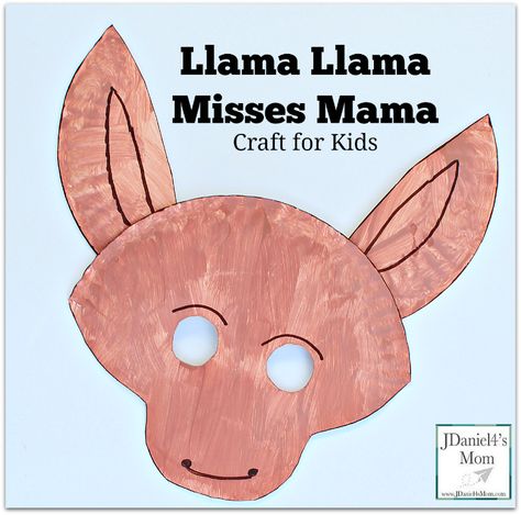 Llama Llama Misses Mama Craft for Kids- Llama Llama Misses Mama is a wonderful Back to School book. Kids will love making a llama mask after hearing your read it. Llama Llama Misses Mama, Llama Activities, Llama Crafts, Llama Llama Books, Llama Craft, Peruvian Crafts, Unicorn Paper Plates, Winter Feast, Raccoon Mask