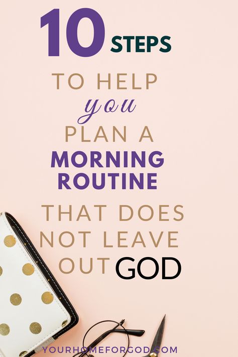 Christian Morning Routine For School, Motivation Schedule, Morning Routine With God, Christian Daily Routine, Morning Routine Leave At 8:15, Morning Routine With Jesus, Quiet Time With God Routine, Morning Routine Schedule, Before School Routine