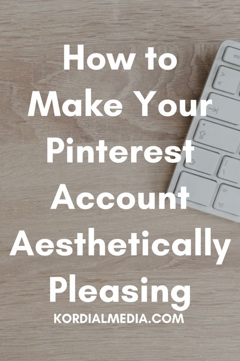 Visit here to see How to Make Your Pinterest Account Aesthetically Pleasing on Kordial Media! You'll find pins about how to make your pinterest account aesthetic, how to have an aesthetic pinterest account and pinterest account aesthetic. Additionally, account aesthetic ideas, aesthetic account name ideas and pinterest account ideas. Along with pinterest account name ideas, aesthetic pinterest logo and aesthetic pinterest boards. Also, aesthetic account profile picture. Pinterest Account Name Ideas, How To Have An Aesthetic Pinterest Account, Aesthetic Pinterest Account Ideas, Pinterest Bored Name Ideas, Aesthetic Names For Pinterest Boards, How To Make Your Pinterest Aesthetic, Aesthetic Pinterest Board Names, Aesthetic Pinterest Board Ideas, Pinterest Board Ideas Names